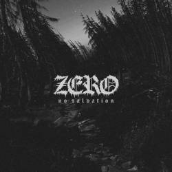 Zero (USA) : No Salvation